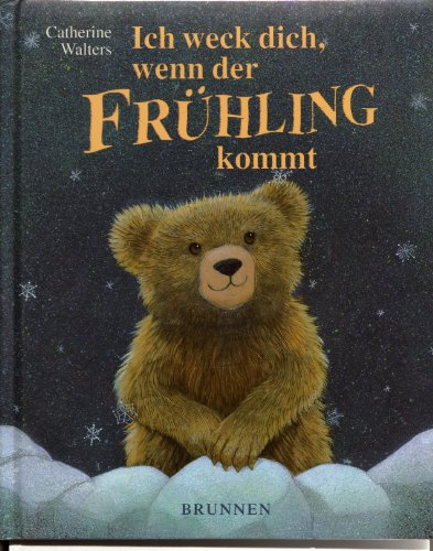 Ich weck dich, wenn der Frühling kommt