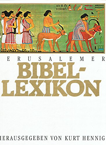 Jerusalemer Bibellexikon: 3500 biblische Begriffe (Hänssler-Lexikon)
