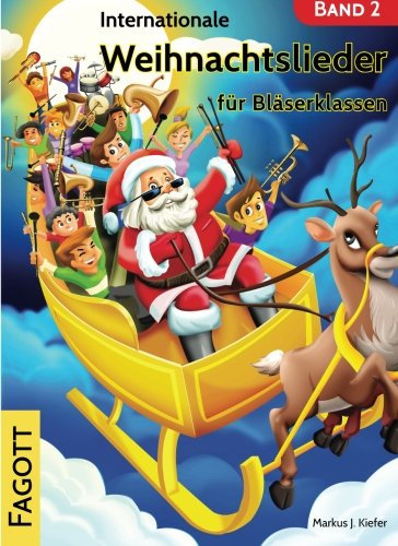 Internationale Weihnachtslieder für Bläserklassen: Fagott