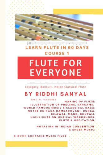 FLUTE FOR EVERYONE: Learn Flute in 60 Days