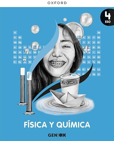 Física y Química 4º ESO. Libro del estudiante. GENiOX