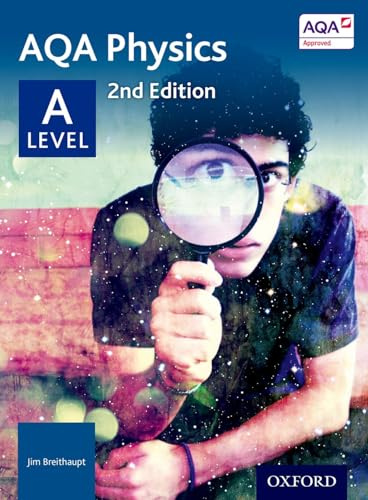AQA Physics: A Level Student Book (AQA A Level Sciences 2015)