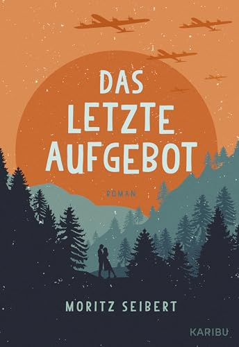 Das letzte Aufgebot: 3. Platz des Buxtehuder Bullen 2026. Kriegsende 1945 - Ein eindrucksvoller Jugendbuch-Roman über die letzten Monate des Nationalsozialismus