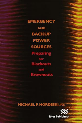 Emergency and Backup Power Sources: Preparing for Blackouts and Brownouts