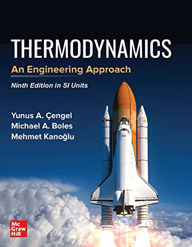 THERMODYNAMICS: AN ENGINEERING APPROACH, SI (Asia Higher Education Engineering/Computer Science Mechanical Engineering)