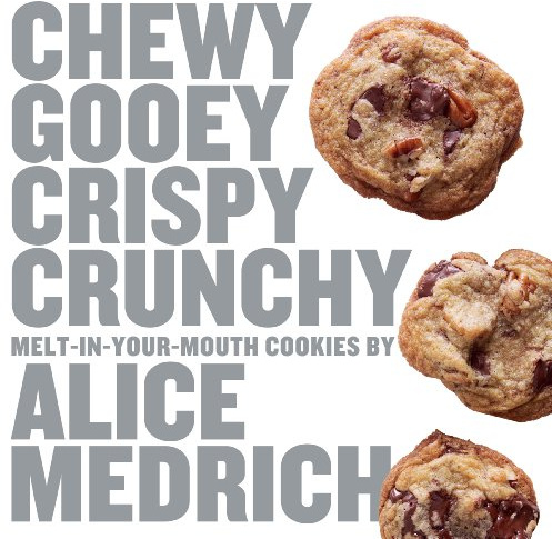 Chewy Gooey Crispy Crunchy Melt-in-Your-Mouth Cookies by Alice Medrich