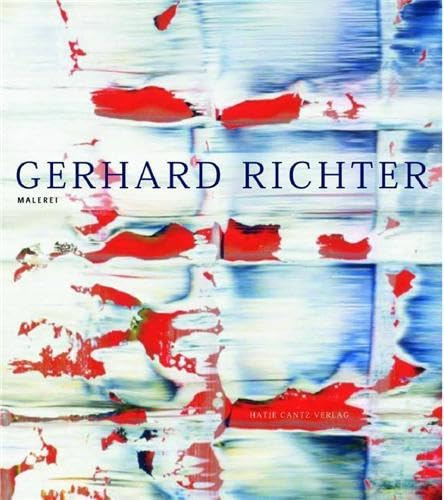 Gerhard Richter: Malerei: Katalog zur Ausstellung im Museum of Modern Art, New York, im Art Institute of Chicago, 2002, im San Francisco Museum of ... Hrsg. v. The Museum of Modern Art, New York