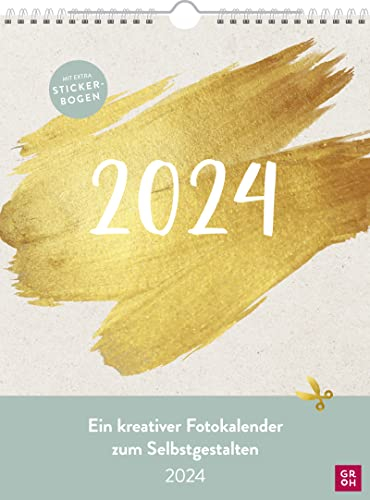 Fotokalender 2024: Wandkalender mit Monatskalendarium zum Selbstgestalten (DIY, Beschreiben, Bekleben und Bemalen) mit Stickerbogen | Ideal als Geschenk für Familie, Freunde oder den Partner