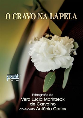 O Cravo na Lapela (Portuguese Edition)