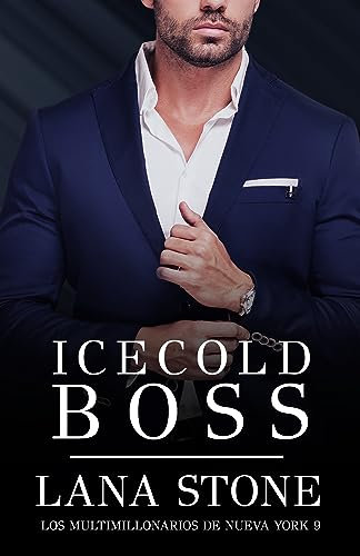 Icecold Boss (Los multimillonarios de Nueva York nº 9)
