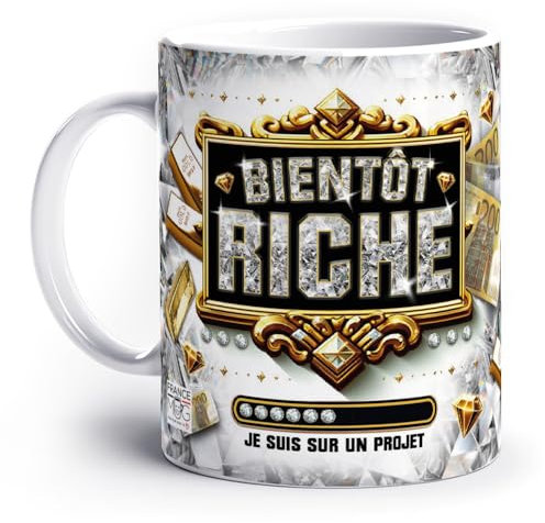 France Mug - 'Bientôt Riche' - Café Thé Idée Cadeau Original Anniversaire Humour Chef Leader Travail Ami Collègue Famillerrrr