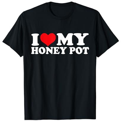 J'aime mon pot de miel, j'aime le pot de miel T-Shirt