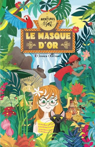 LE MASQUE D'OR: Les aventures de Bast