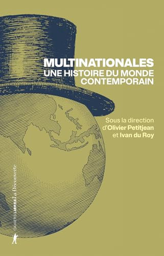 Multinationales: Une histoire du monde contemporain (Cahiers libres)