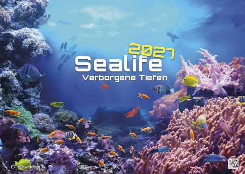 Sealife Kalender 2027 - verborgene Tiefen - brillante Unterwasserwelt - Premium Wandkalender DIN A3 (ca. 42 cm x 30 cm)