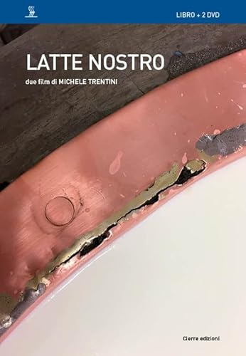 Latte nostro. Due film di Michele Trentini. Con 2 DVD video
