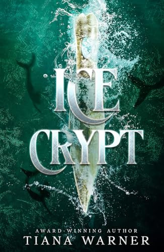 Ice Crypt (Mermaids of Eriana Kwai)