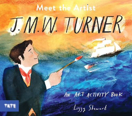 Meet the Artist: J.M.W. Turner: An Art Activity Book