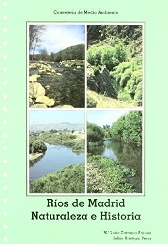 Ríos de Madrid. Naturaleza e historia (Agricultura)