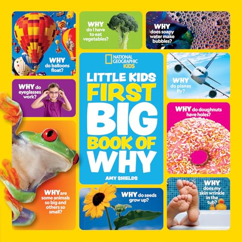 Little Kids First Big Book of Why: Fact-filled fun book with questions and answers about everything (National Geographic Kids)