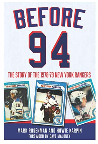Before 94: The Story of the 1978-79 New York Rangers