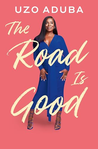 The Road is Good : The powerful and inspiring memoir from the Orange Is The New Black star: The inspiring memoir from the star of The Residence and Orange Is The New Black