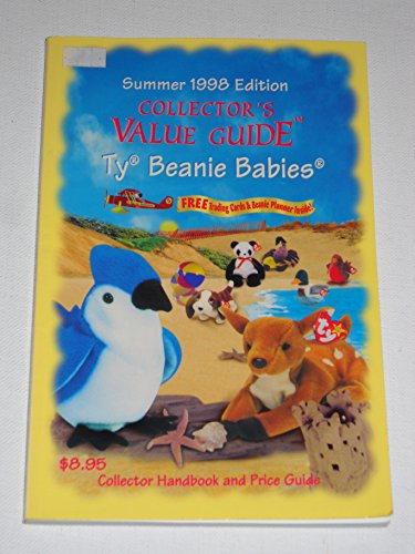 Collectors Value Guide Ty Beanie Babies: Collector Handbook and Price Guide Summer 1998