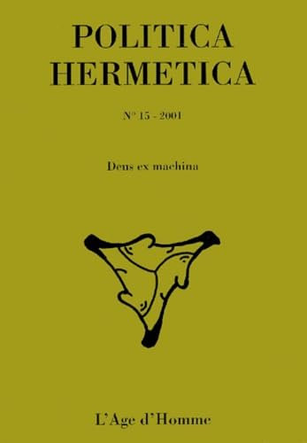 Politica Hermetica N° 15/2001 : Deus ex machina