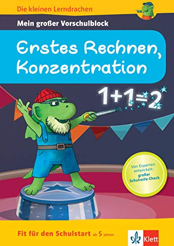 Klett Fit für den Schulstart: Mein großer Vorschulblock Erstes Rechnen, Konzentration für die Vorschule ab 5 Jahren (Die kleinen Lerndrachen)