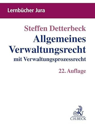Allgemeines Verwaltungsrecht: mit Verwaltungsprozessrecht (Lernbücher Jura)