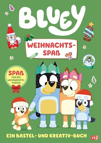 BLUEY – Weihnachts-Spaß: Ein Kreativ- und Bastelbuch für Kinder ab 3 Jahren (BLUEY – Beschäftigung, Band 10)