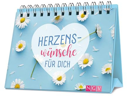 Herzenswünsche für dich: Das Geschenkbuch für einen ganz besonderen Menschen