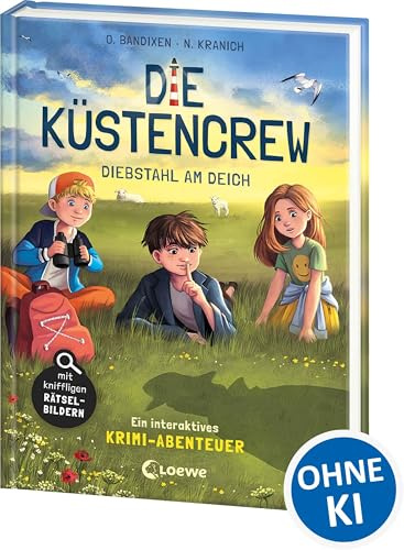 Die Küstencrew (Band 3) - Diebstahl am Deich: Ein spannender Kinderkrimi an der Nordseeküste - Spannender Mitmach-Krimi für Kinder ab 9 Jahren - Mit kniffeligen Rätselbildern