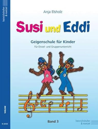 Susi und Eddi, für Violine Bd. 3: Für Einzel- und Gruppenunterricht
