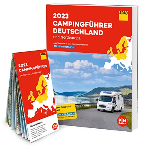 ADAC Campingführer Deutschland/Nordeuropa 2023: Mit ADAC Campcard und Planungskarten