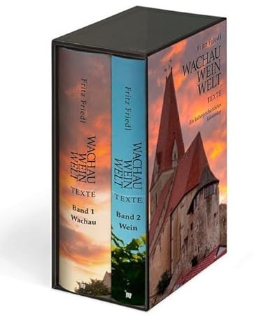 Wachau · Wein · Welt • Texte: Ein kulturgeschichtliches Kaleidoskop