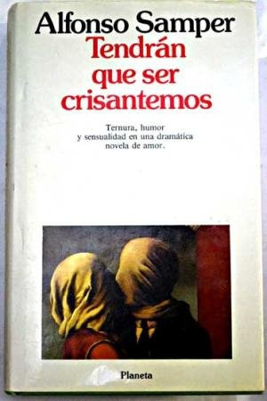 Tendran que ser crisantemos
