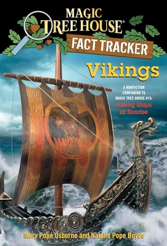 Vikings: A Nonfiction Companion to Magic Tree House #15: Viking Ships at Sunrise: 33 (Magic Tree House Fact Tracker)