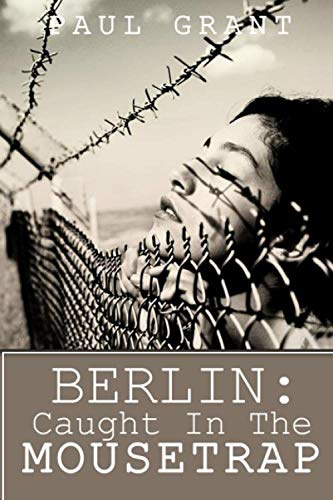 BERLIN: Caught in the Mousetrap: The Schultz family story