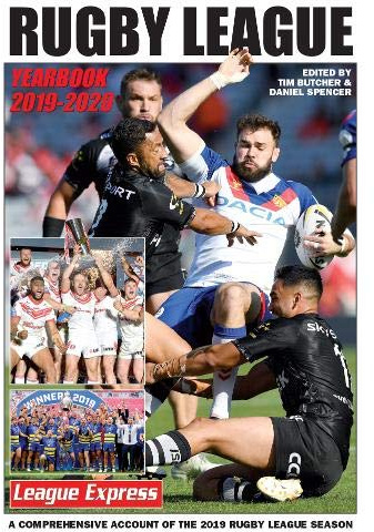 Rugby League Yearbook 2019 - 2020: A Comprehensive Account of the 2019 Season (League Express Rugby League Yearbooks, Band 24)