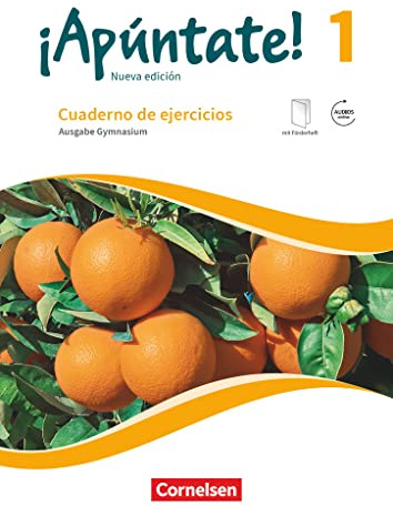 ¡Apúntate! - Spanisch als 2. Fremdsprache - Ausgabe 2016 - Band 1: Gymnasium - Cuaderno de ejercicios - Mit eingelegtem Förderheft und Audios online