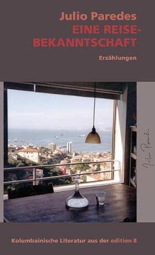 Eine Reisebekanntschaft: Erzählungen (Reihe Durian)