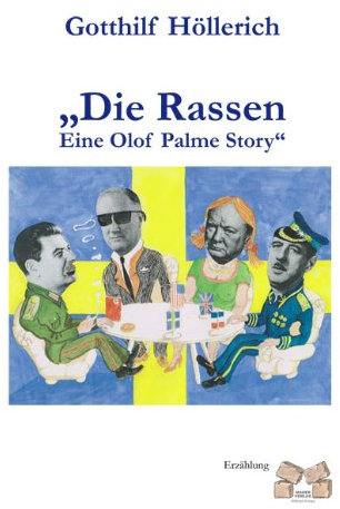 „Die Rassen: Eine Olof Palme Story“