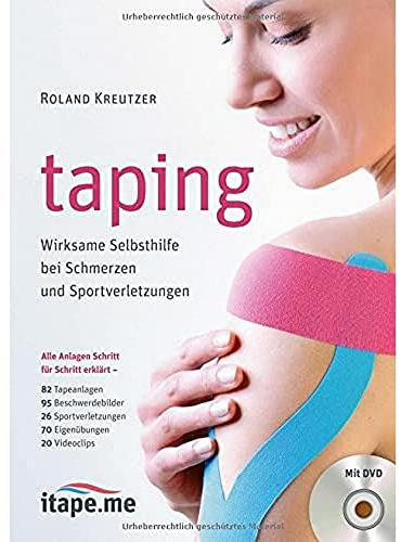 taping: Wirksame Selbsthilfe bei Schmerzen und Sportverletzungen (mit DVD): Wirksame Selbsthilfe bei Schmerzen und Sportverletzungen (inkl. DVD)