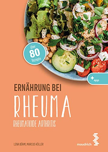 Ernährung bei Rheuma: Rheumatoide Arthritis (maudrich.gesund essen)