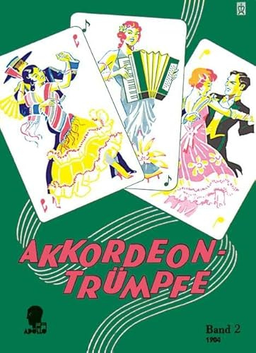 Akkordeon Trümpfe: 59 Evergreens. Bekannte Schlager-Melodien in einem Band. Band 2. Akkordeon.