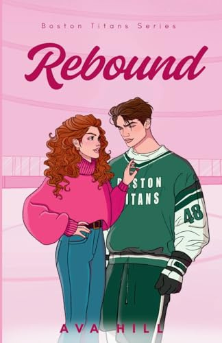 Rebound: A Spicy Marriage of Convenience Hockey Romance