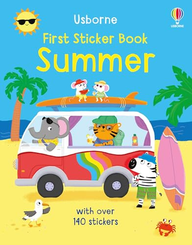 First Sticker Book Summer: An Interactive Activity Book with Animal Friends, Sandcastles and Camping. Containing over 150 Stickers for Kids' Fun in the Sun