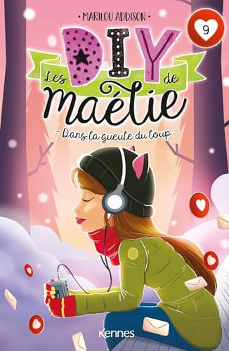 Les DIY de Maélie T09: Dans la gueule du loup