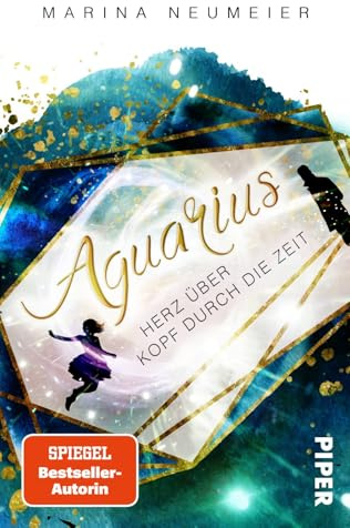 Aquarius – Herz über Kopf durch die Zeit: Roman | Ein romantischer Zeitreise-Roman, der in die italienische Renaissance entführt (Herz über Kopf-Trilogie, Band 1)